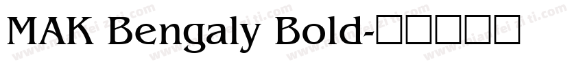 MAK Bengaly Bold字体转换